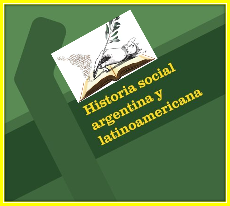 HISTORIA SOCIAL Y POLÍTICA LATINOAMERICANA Y ARGENTINA